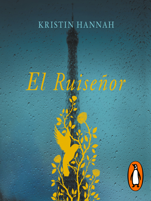 Title details for El Ruiseñor by Kristin Hannah - Available